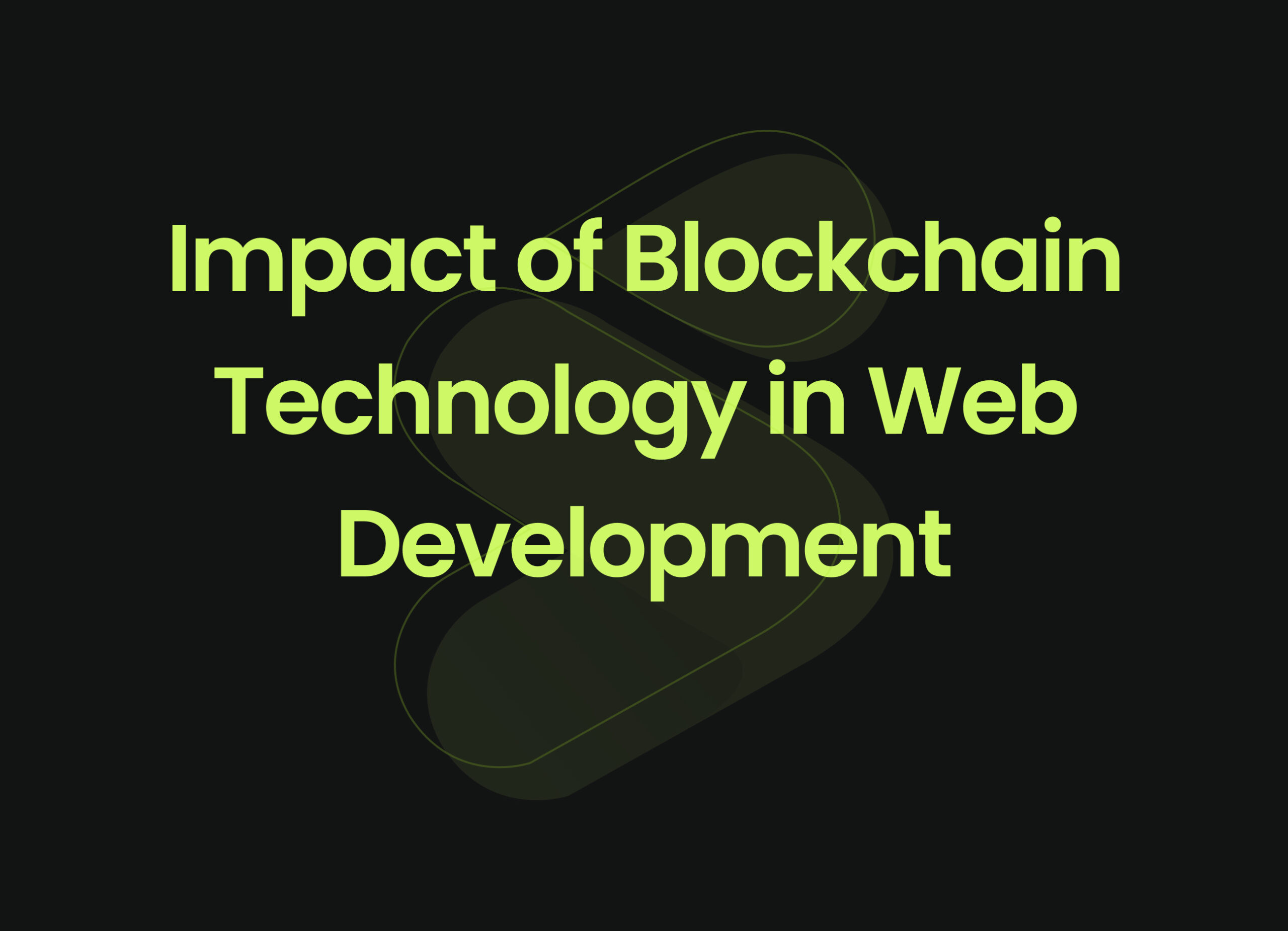 Blockchain technology in web development